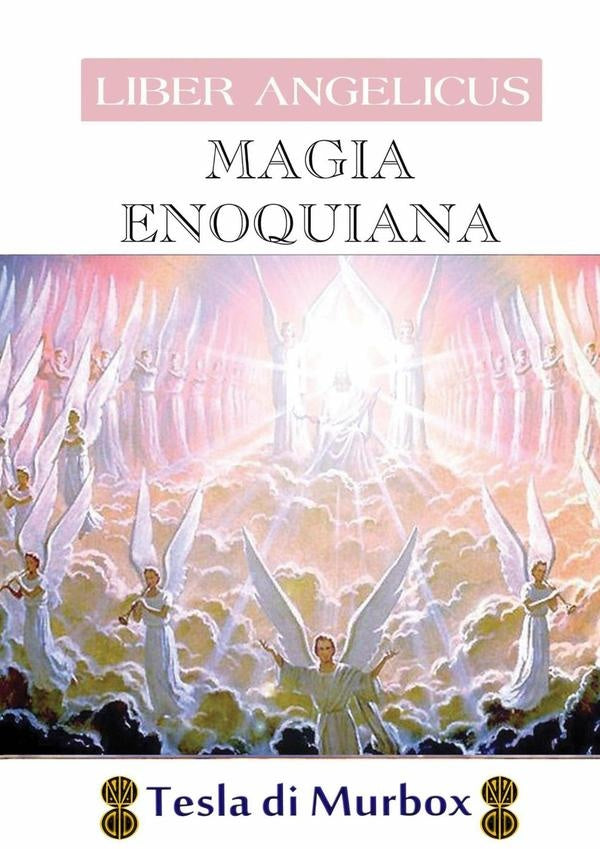 Magia Enoquiana | TeslaDi Murbox