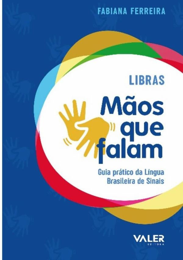 Libras - M?os Que Falam | Fabiana Ferreira