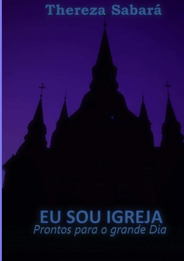 Eu Sou Igreja | Thereza Sabara