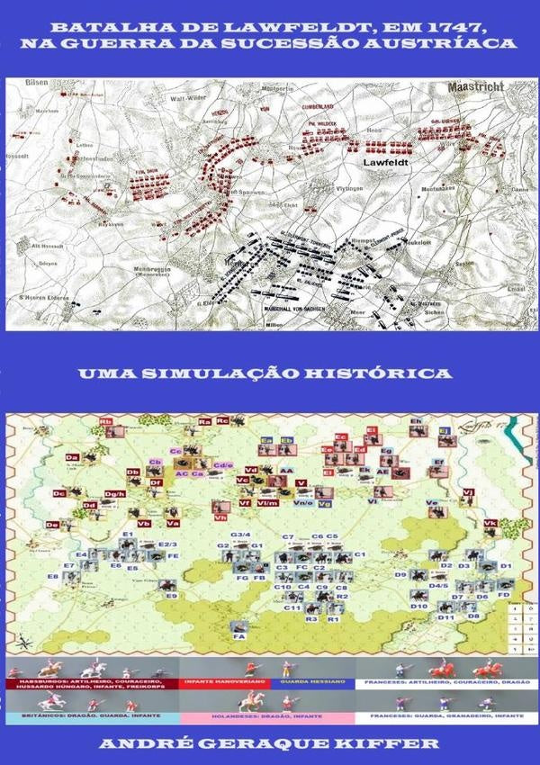 Batalha De Lawfeldt, Em 1747, Na Guerra Da Sucess?o Austriaca | AndreGeraque Kiffer