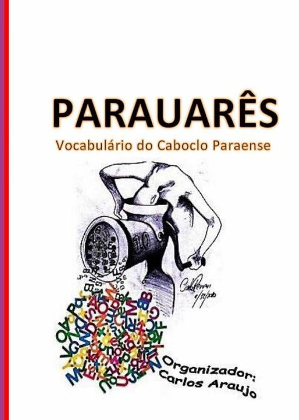 Parauar?s | CarlosAraujo Carujo
