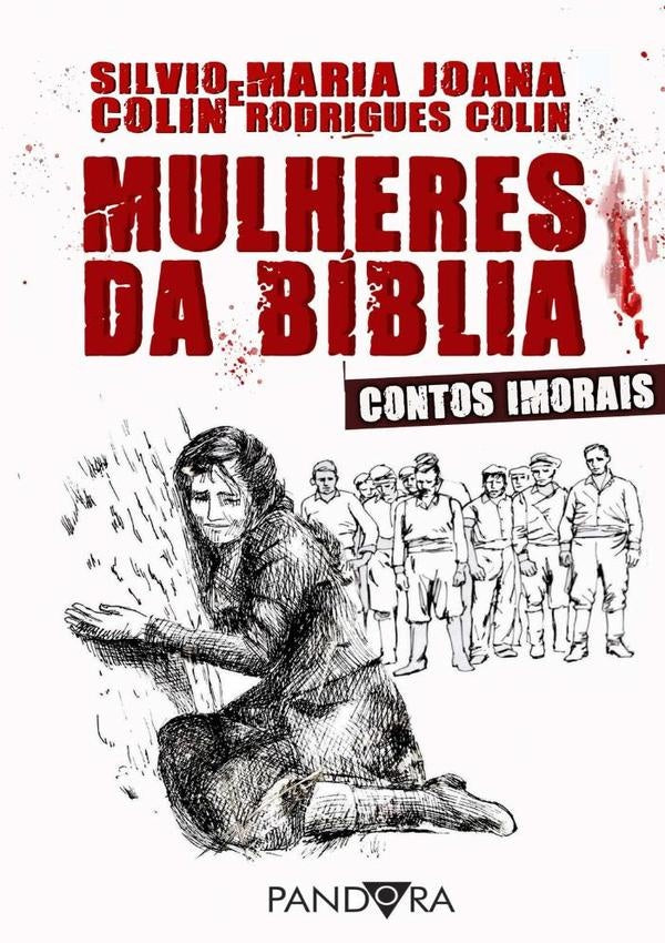 Mulheres Da Biblia. | SilvioColinEMariaJoanaRodrigues Colin