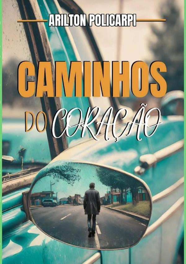 Caminhos Do Cora??o | Arilton Policarpi