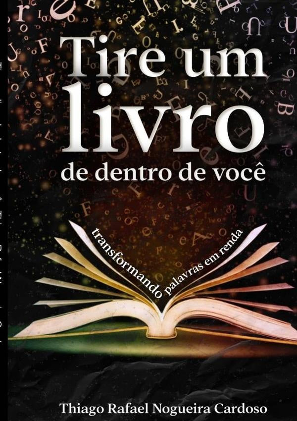 Tire Um Livro De Dentro De Voc? | ThiagoRafaelNogueira Cardoso