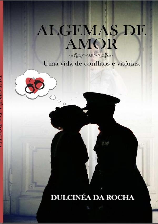 Algemas De Amor | DulcineaDa Rocha