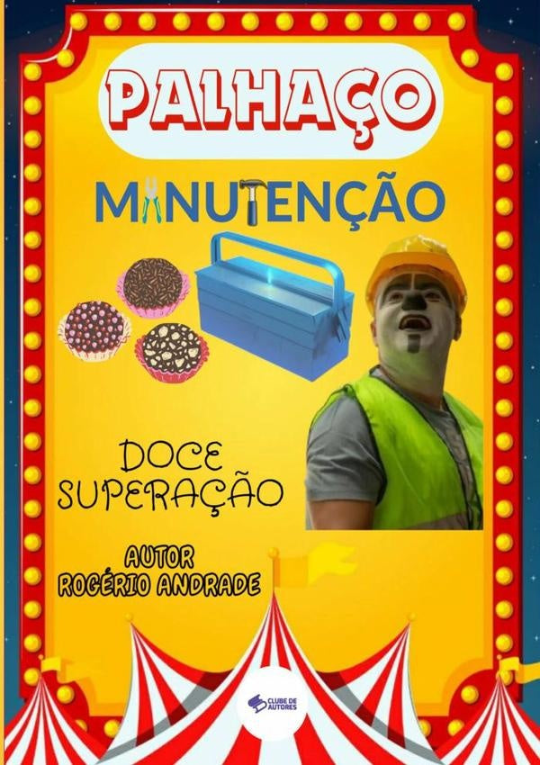 Palha?o Manuten??o | Rogerio Andrade