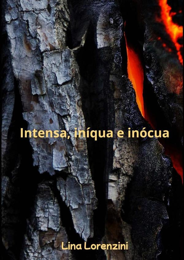 Intensa, Iniqua E Inocua | Lina Lorenzini