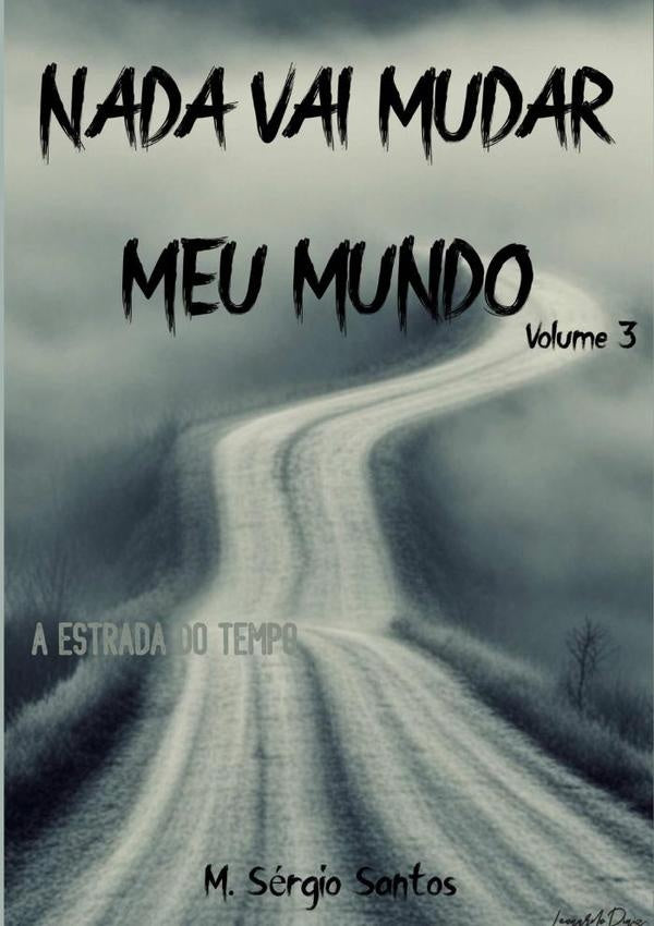 Nada Vai Mudar Meu Mundo 3 | MarioSergio Santos