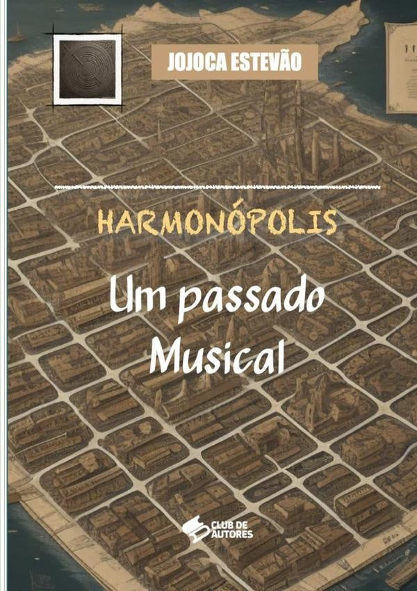 Harmonopolis | Jojoca Estev?o