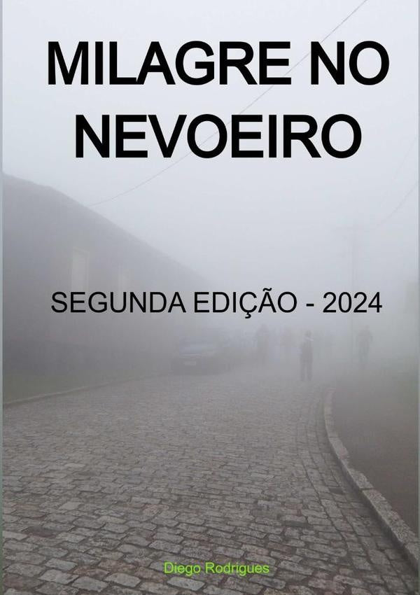 Milagre No Nevoeiro | Diego Rodrigues