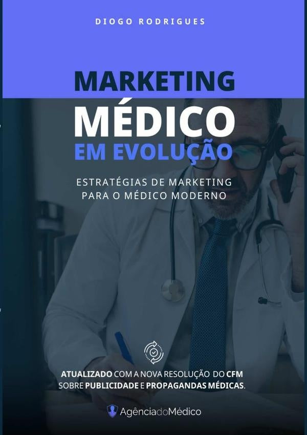 Marketing Medico Em Evolu??o | Diogo Rodrigues