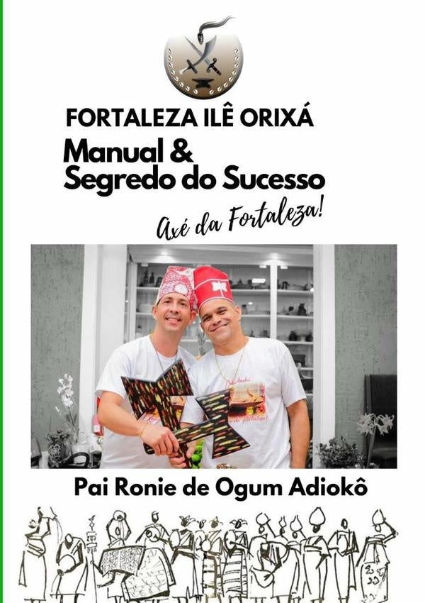 Fortaleza Il? Orixa - Manual & Segredo Do Sucesso | RonieAnderson Pereira