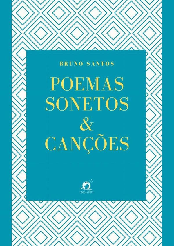 Poemas Sonetos & Can??es | Bruno Santos