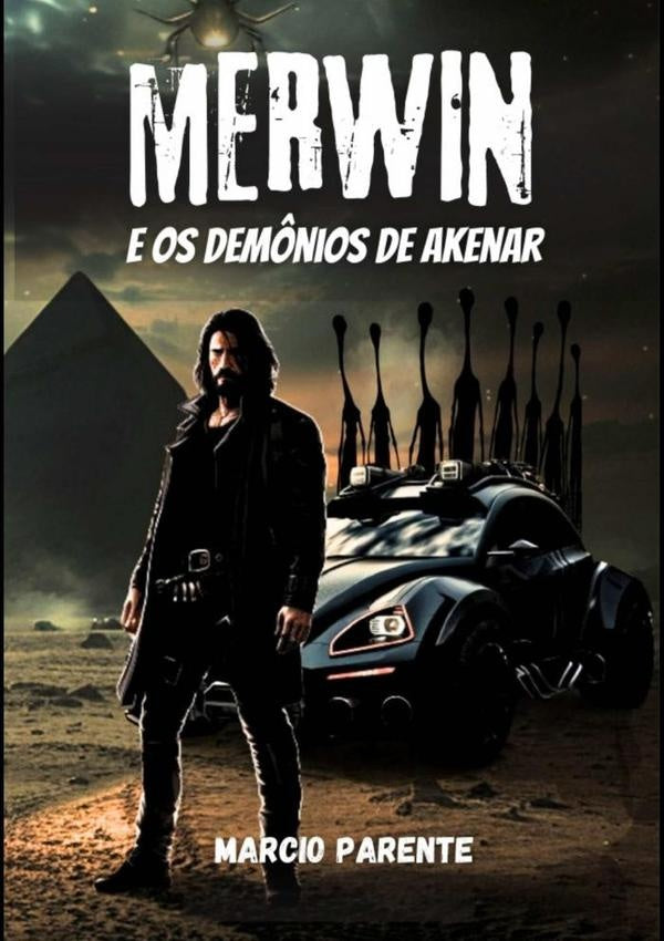 Merwin E Os Dem?nios De Akenar | MarcioParente Melo