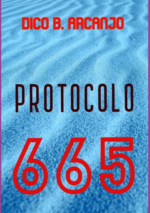 Protocolo 665 | DicoB. Arcanjo