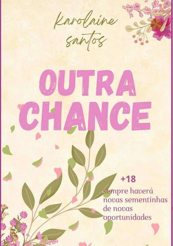 Outra Chance | Karolaine Santos