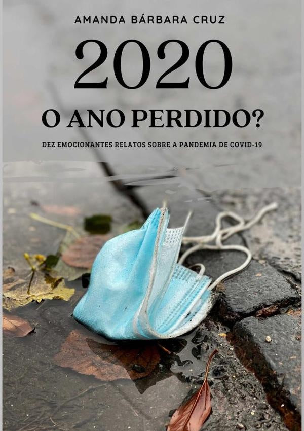 2020 O Ano Perdido? | AmandaBarbara Cruz