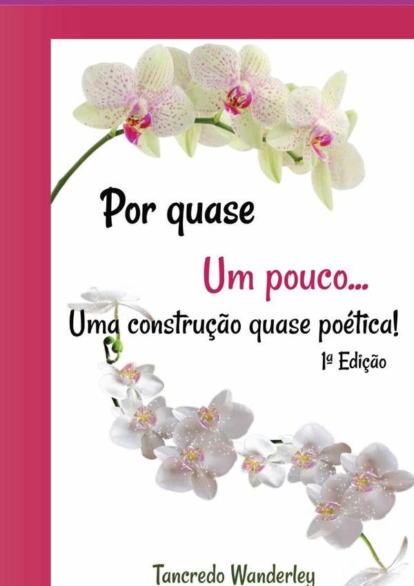 Por Quase Um Pouco... | Tancredo Wanderley