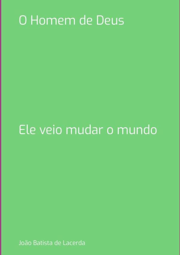 O Homem De Deus | Jo?oBatistaDe Lacerda
