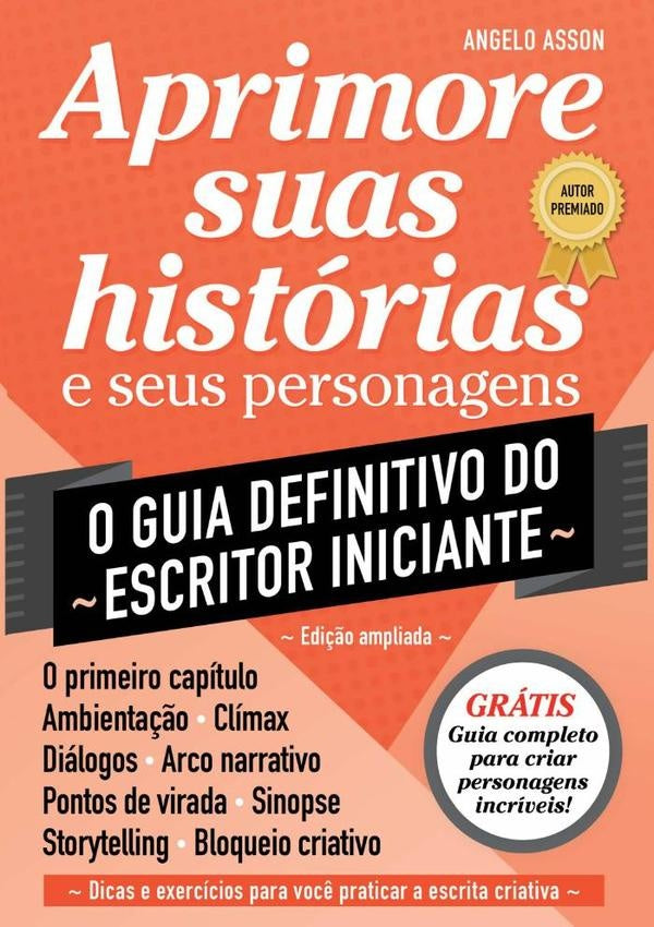 O Guia Definitivo Do Escritor Iniciante | Angelo Asson
