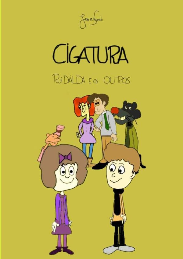 Cigatura: Rui, Dalida E Os Outros | Jo?oM. Figueiredo