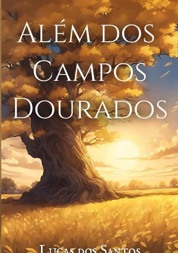 Alem Dos Campos Dourados | LucasDos Santos