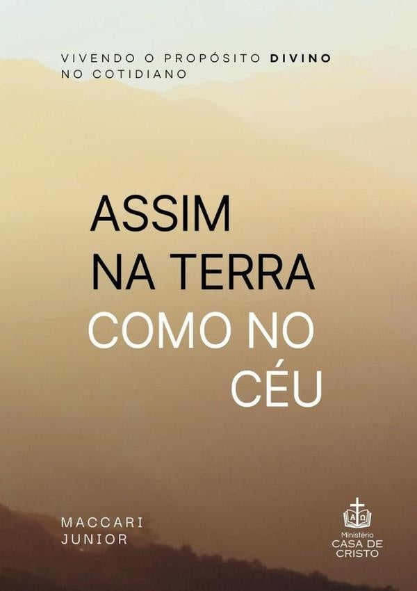 Assim Na Terra Como No Ceu | Maccari Junior