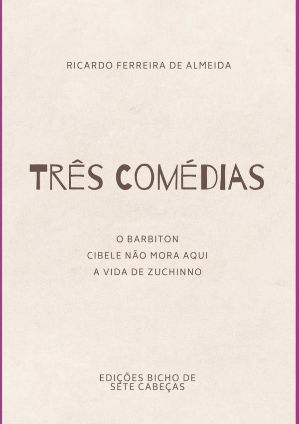 Tr?s Comedias | RicardoFerreiraDe Almeida