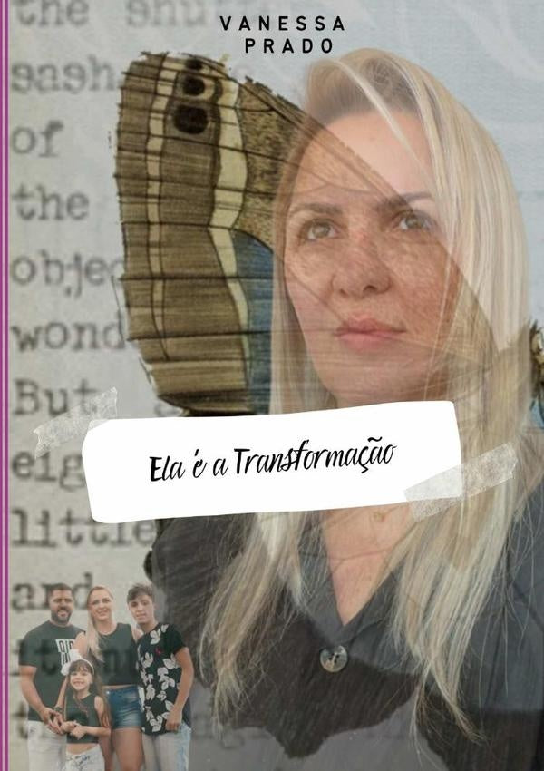 Ela e A Transforma??o | Vanessa Prado