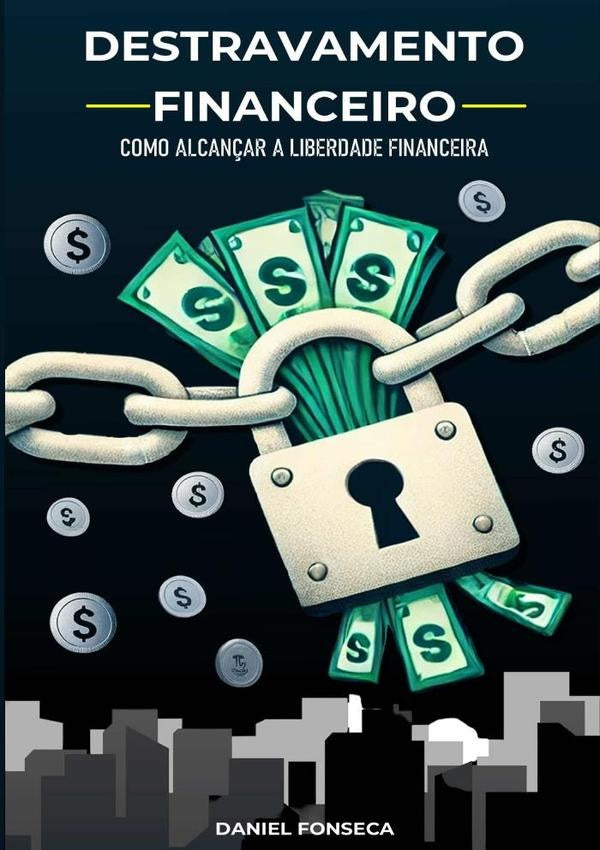 Destravamento Financeiro | Daniel Fonseca