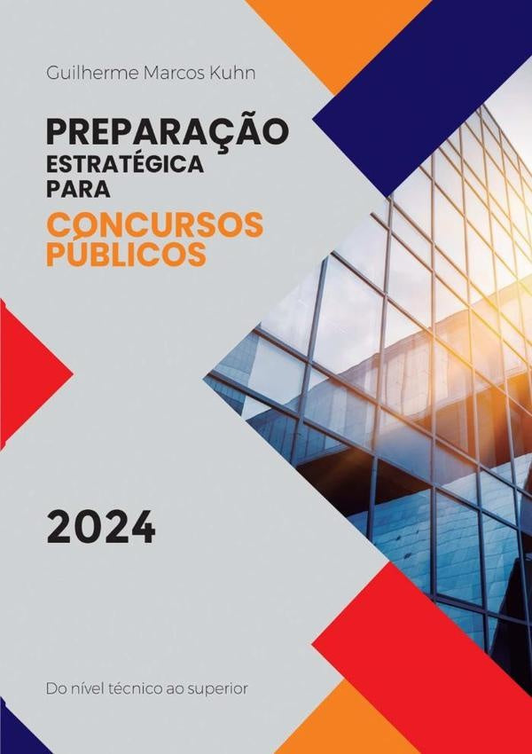 Prepara??o Estrategica Para Concursos Publicos | GuilhermeMarcos Kuhn