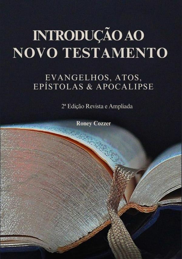 Introdu??o Ao Novo Testamento | Roney Cozzer