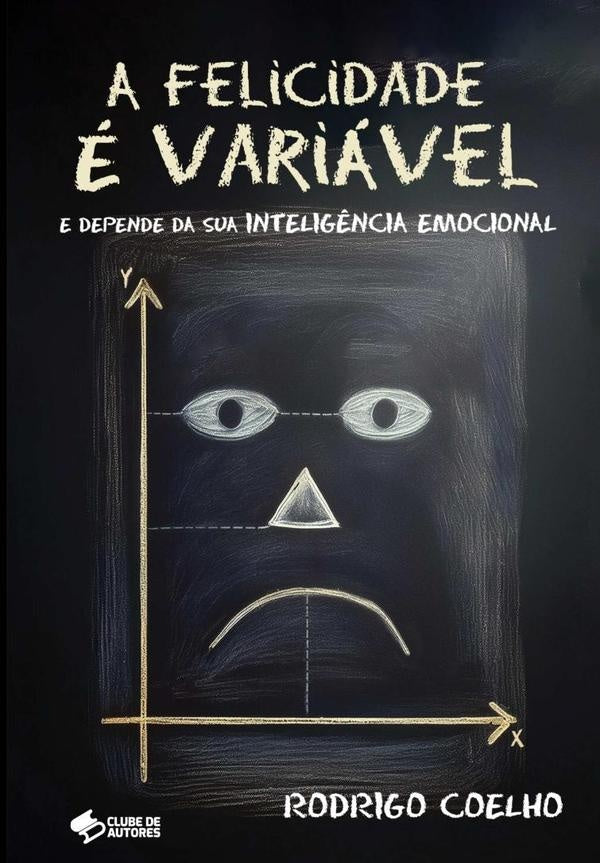 A Felicidade e Variavel | Rodrigo Coelho