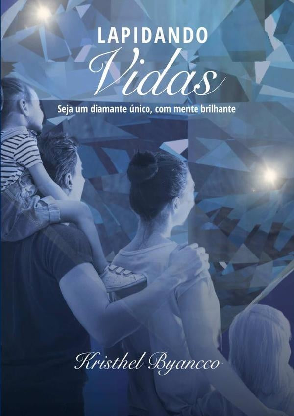 Lapidando Vidas | Kristhel Byancco