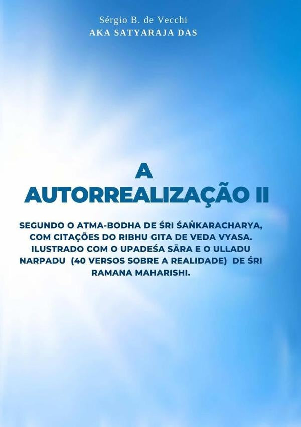 A Autorrealiza??o Ii | SergioB.DeVecchi"akaSatyaraja Das"