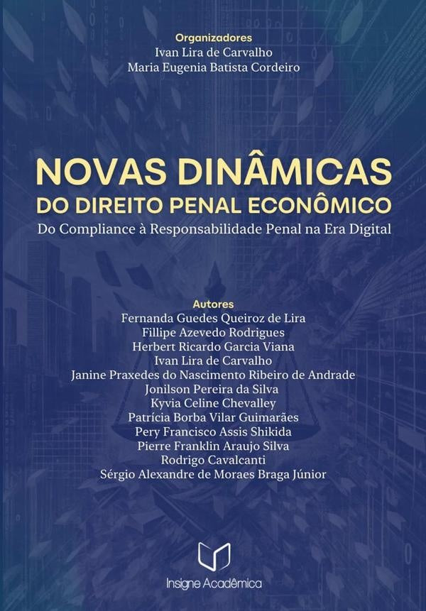 Novas Din?micas Do Direito Penal Econ?mico | LiraDe Carvalho