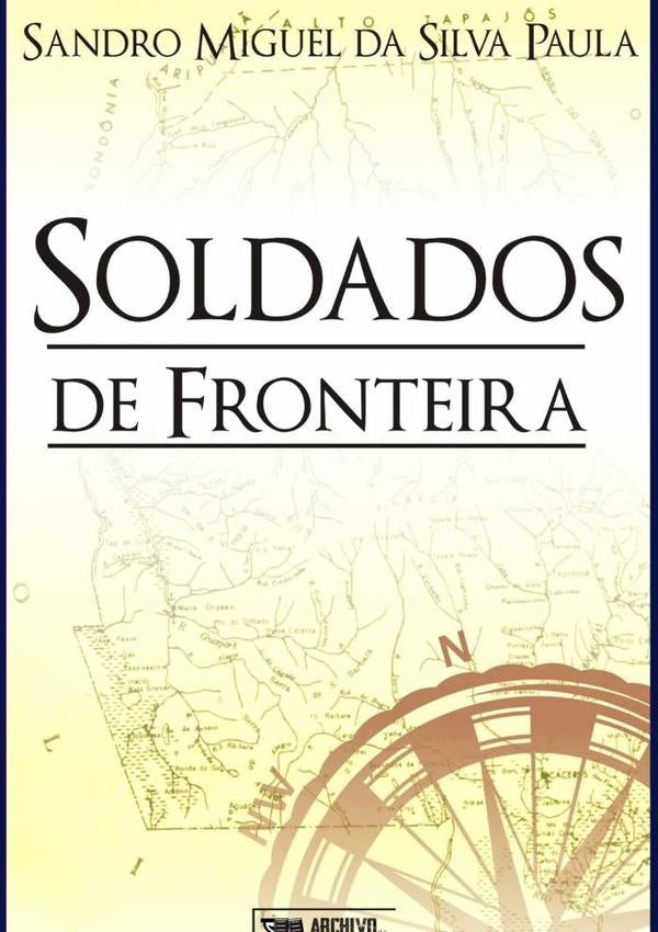 Soldados De Fronteira | SandroMiguelDaSilva Paula