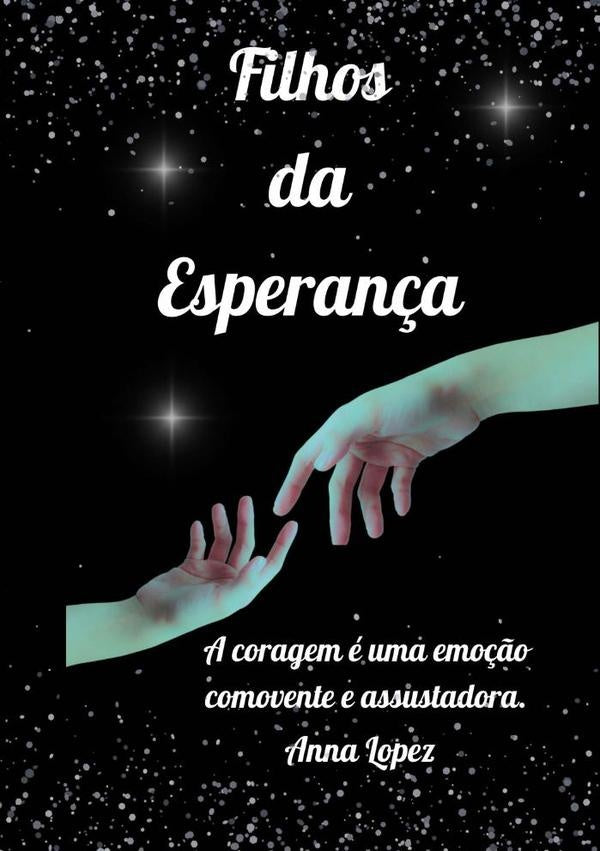 Filhos Da Esperan?a | Anna Lopez