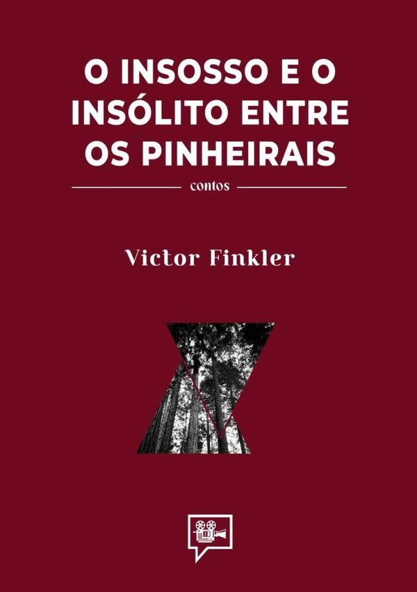 O Insosso E O Insolito Entre Os Pinheirais | Victor Finkler