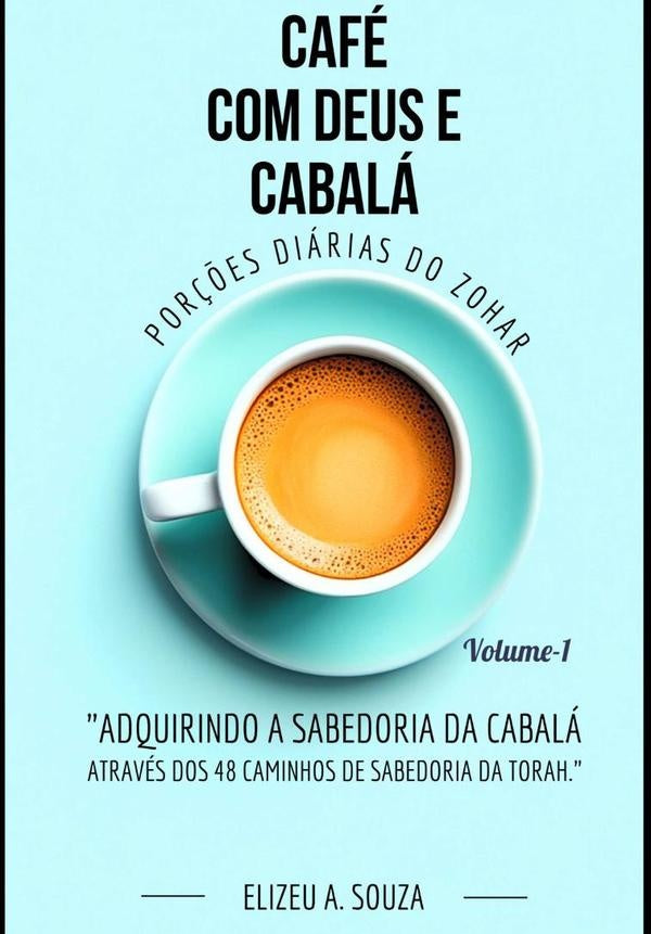 Cafe Com Deus E Cabala | ElizeuAnt?nioDe Souza