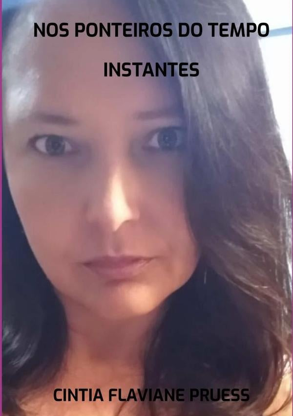 Nos Ponteiros Do Tempo | CintiaFlaviane Pruess