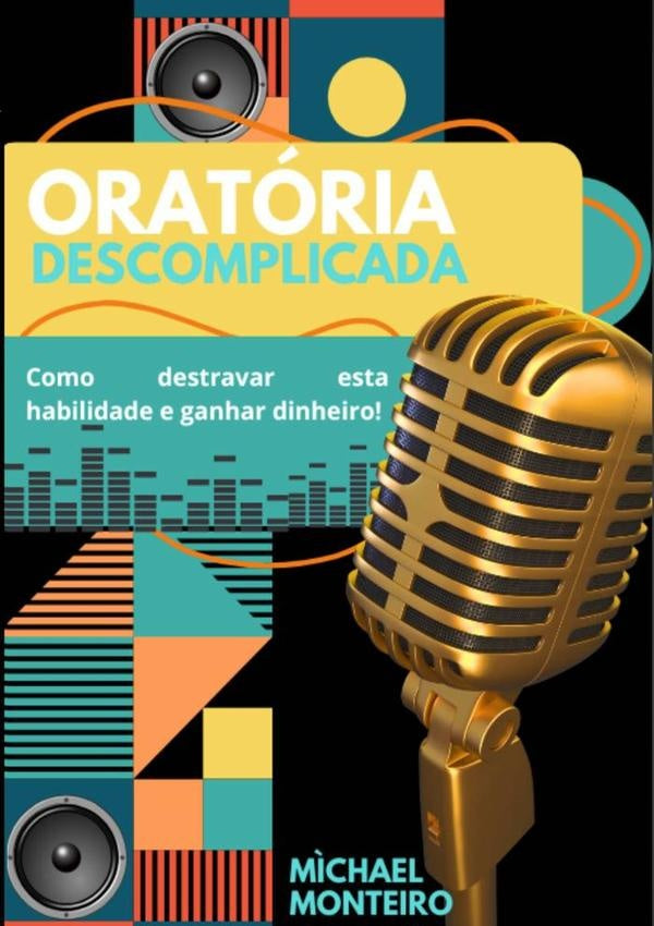 Oratoria Descomplicada | M?chael Monteiro