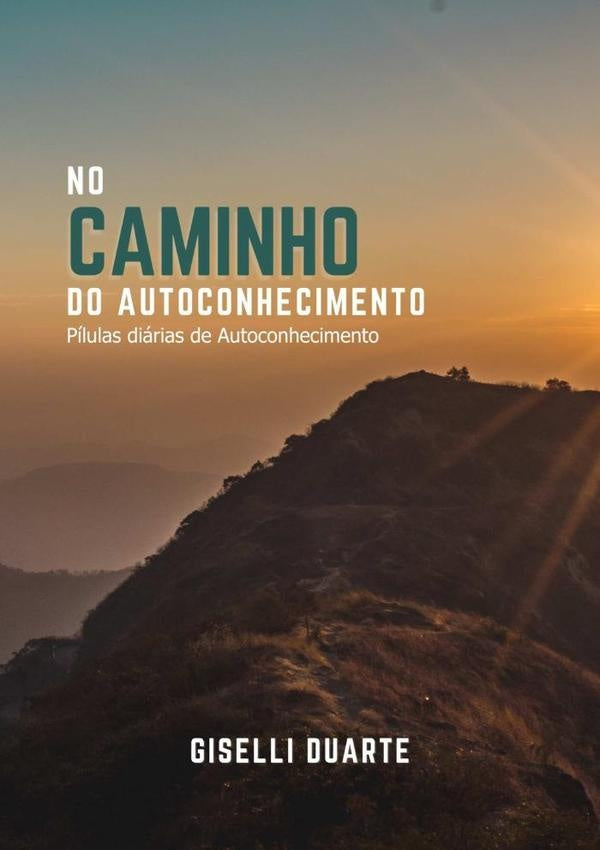 No Caminho Do Autoconhecimento | Giselli Duarte
