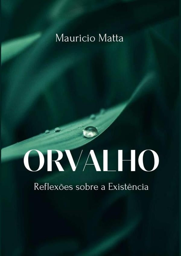 Orvalho | Mauricio Matta