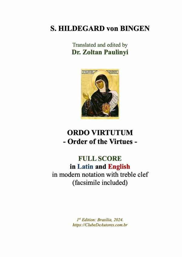 Ordo Virtutum (order Of The Virtues): Full Score In Latin And English In Modern Notation With Treble | HildegardVon Bingen