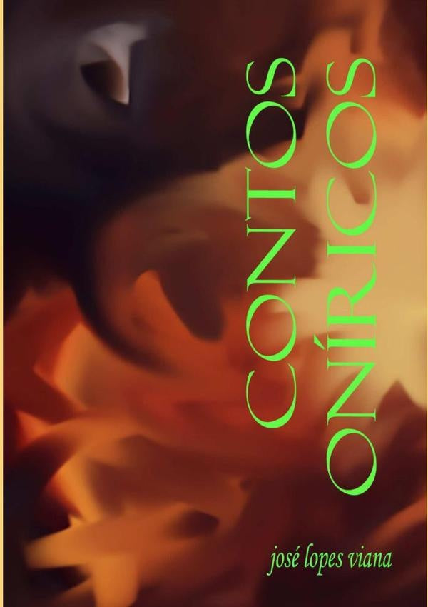 Contos Oniricos | JoseLopes Viana