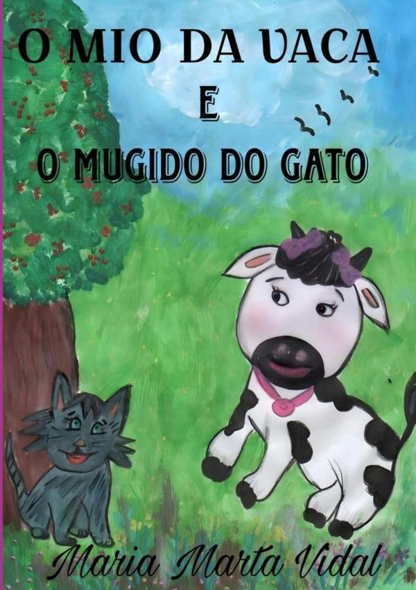 O Mio Da Vaca E O Mugido Do Gato | MariaMarta Vidal
