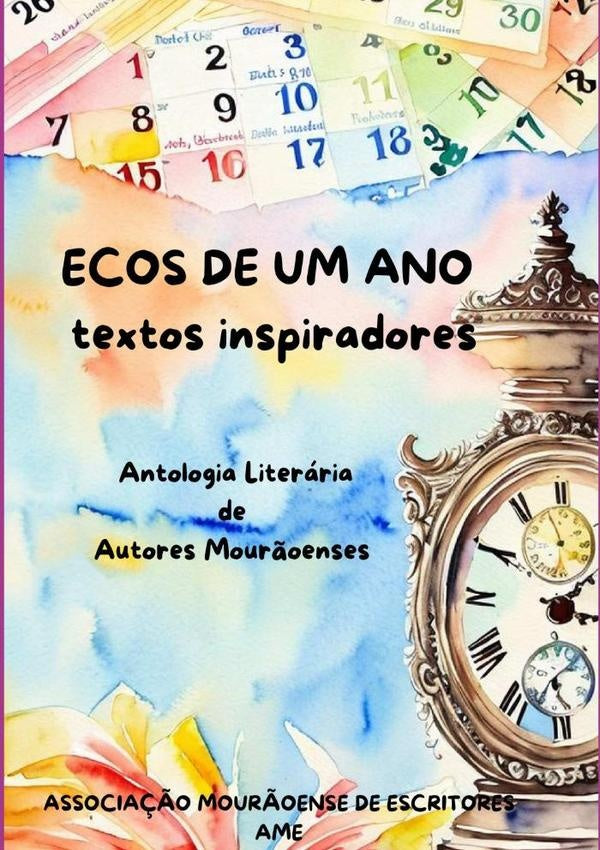 Ecos De Um Ano | Ame Antologia