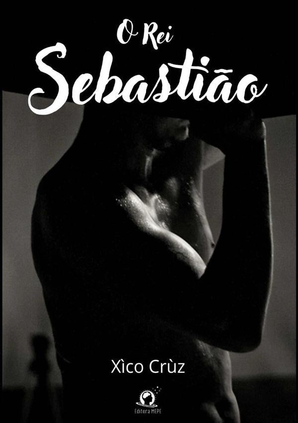 O Rei Sebasti?o | X?co Cr?z