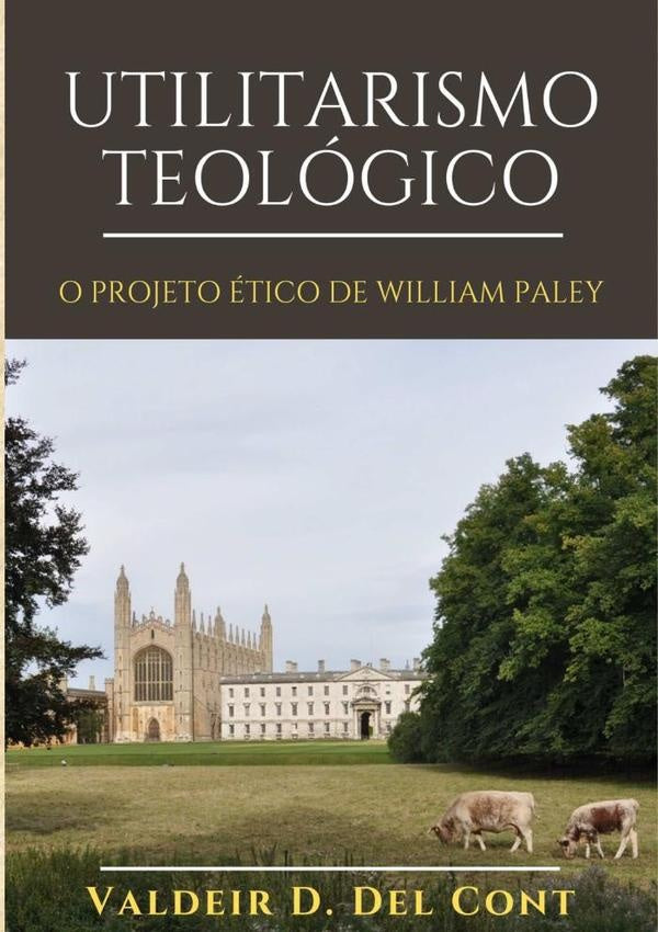 Utilitarismo Teologico | ValdeirD.Del Cont